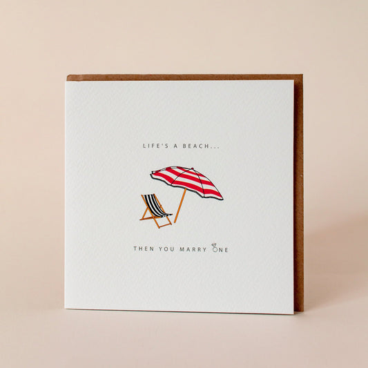 Life's A Beach Greeting Card - The St. Ives Co.