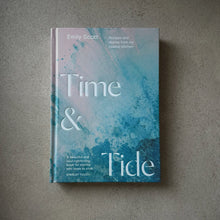 Load image into Gallery viewer, Time &amp; Tide by Emily Scott
