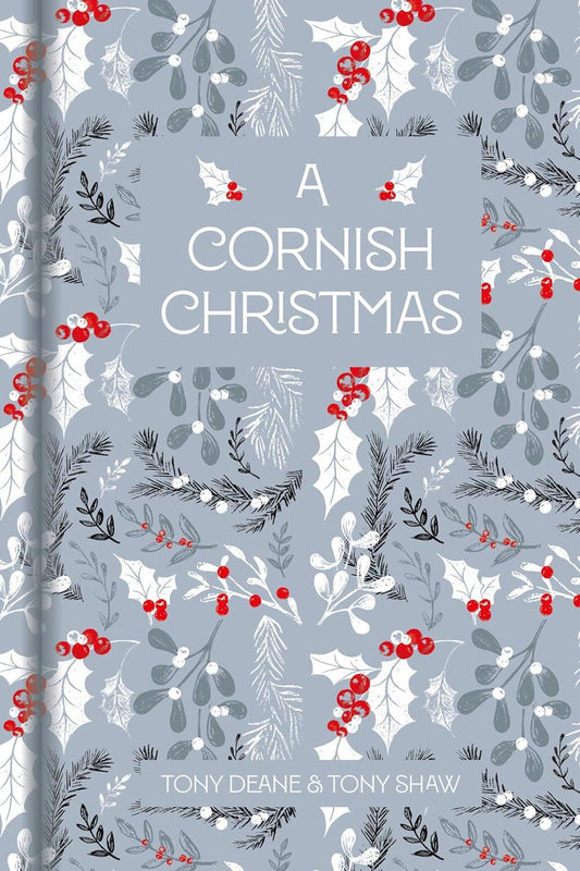 A Cornish Christmas Book by Tony Deane & Tony Shaw