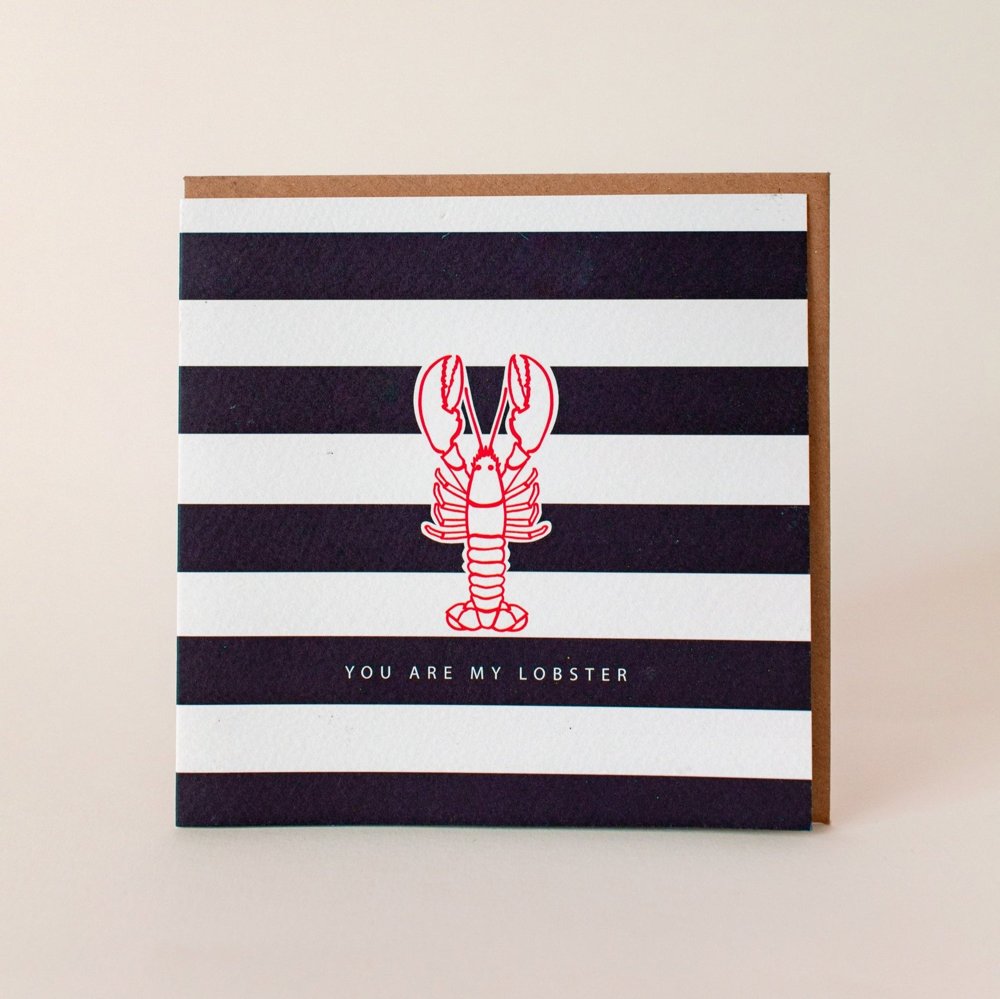 You Are My Lobster Greeting Card - The St. Ives Co.