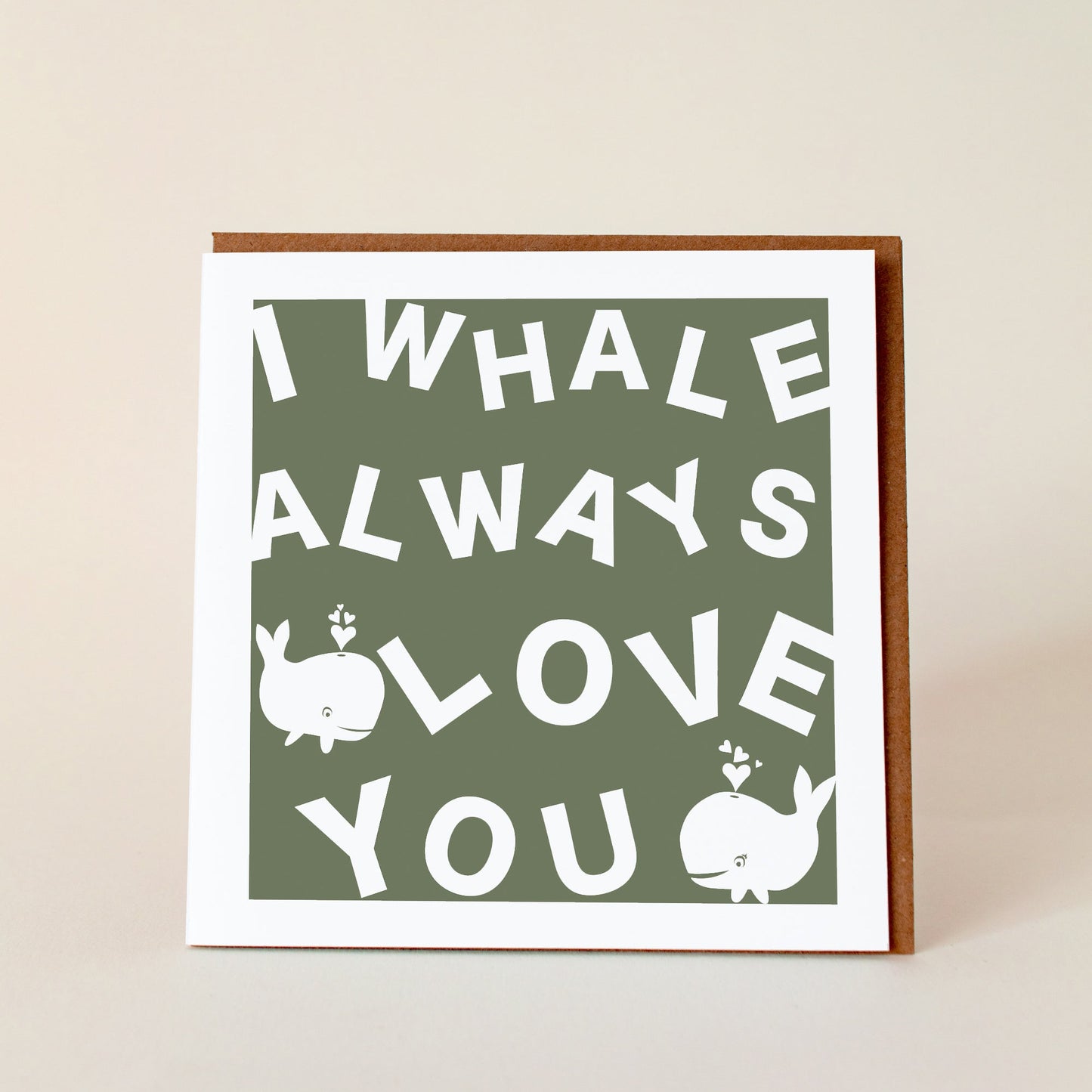 I Whale Always Love You Greeting Card - The St. Ives Co.