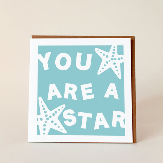 You Are A Star Greeting Card - The St. Ives Co.