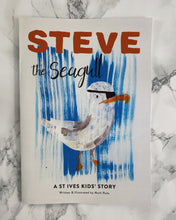Load image into Gallery viewer, Steve the Seagull St. Ives Story Book - The St. Ives Co. Cornwall Cornish Souvenir Holiday beach Children Books Unique Activity Animal Local Artist Illustrated 
