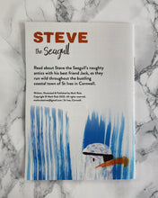 Load image into Gallery viewer, Steve the Seagull St. Ives Story Book - The St. Ives Co. Cornwall Cornish Souvenir Holiday beach Children Books Unique Activity Animal Local Artist Illustrated 
