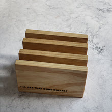 Load image into Gallery viewer, I’ll Get That Done  Dreckly Letter Holder
