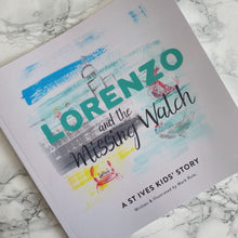 Load image into Gallery viewer, Lorenzo and the missing watch St. Ives Story Book - The St. Ives Co. Cornwall Cornish Souvenir Holiday beach Children Fun Learning Activity Illustration Pictures
