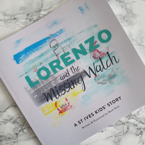 Lorenzo and the missing watch St. Ives Story Book - The St. Ives Co. Cornwall Cornish Souvenir Holiday beach Children Fun Learning Activity Illustration Pictures
